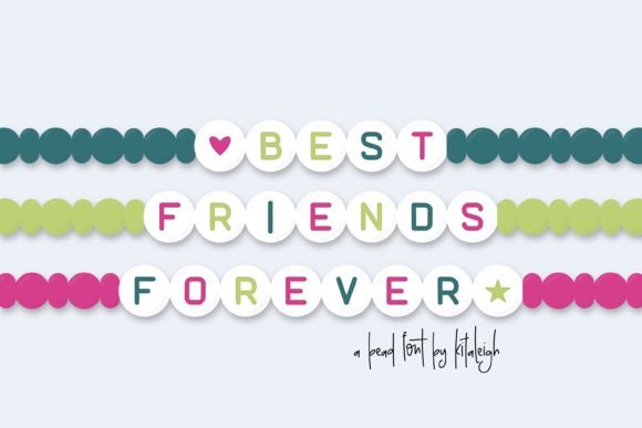 Best Friends Forever: A Playful Bead Font