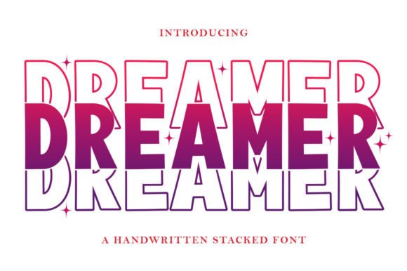 Dreamer Stacked: A Practical Guide to Using This Display Font