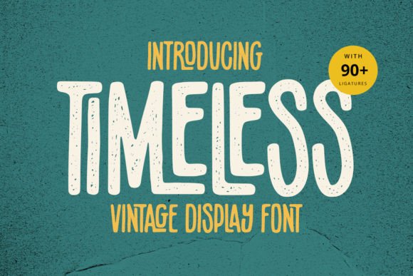 Timeless: The Rustic Vintage Font Defining Modern Authentic Design